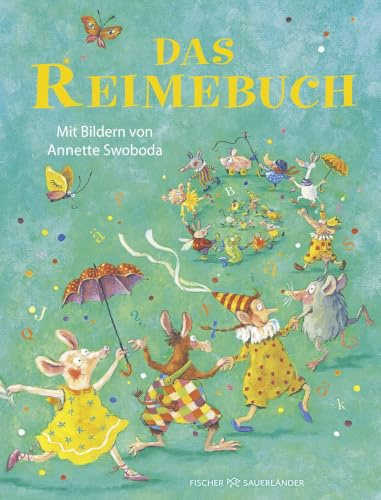 Das Reimebuch: Die beliebtesten Reime und Gedichte zum Mitmachen für Kinder ab 3 Monaten