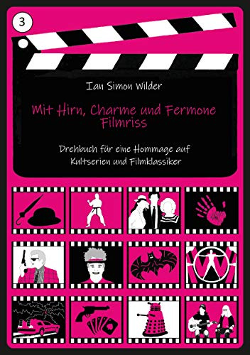 Mit Hirn, Charme und Fermone - Filmriss: Hommage für Mit Schirm, Charme und Melone, Remington Steele, Fringe, Sledge Hammer, Batman, Westworld ... Hommage auf Kultserien und Filmklassiker)