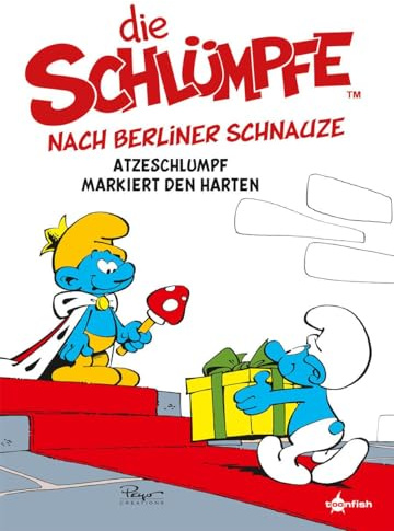 Die Schlümpfe nach Berliner Schnauze: Atzeschlumpf markiert den Harten: Die Schlümpfe Mundart 2