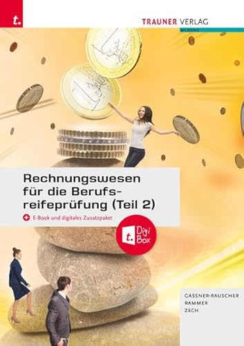 Rechnungswesen für die Berufsreifeprüfung (Teil 2) + TRAUNER-DigiBox + E-Book