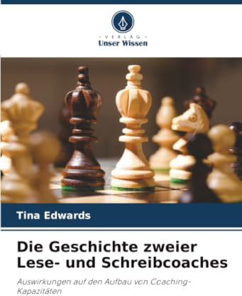 Die Geschichte zweier Lese- und Schreibcoaches: Auswirkungen auf den Aufbau von Coaching-Kapazitäten