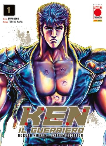 Ken il guerriero. Hokuto no Ken. Extreme edition (Vol. 1) (Planet manga)