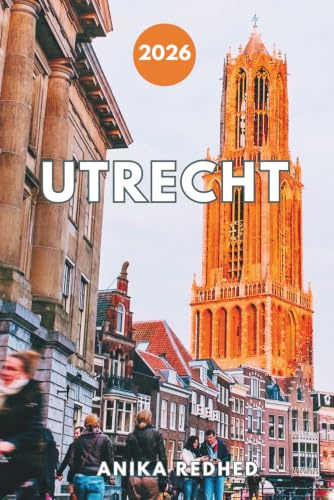 Utrecht: Sights and secrets of Holland's smartest city