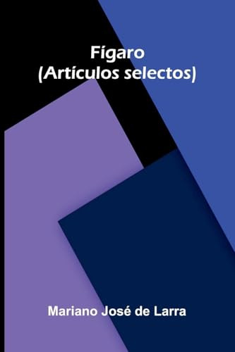 Fígaro (Artículos Selectos)
