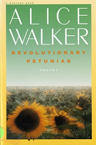 Revolutionary Petunias: A Collection of Witty and Pungent Poems on Love, Loss, and Hope (Harvest Book)