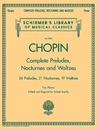 Frédéric Chopin Complete Preludes Nocturnes Waltzes für Klavier | Klaviernoten für Fortgeschrittene Pianisten | Romantisches Piano Songbook | ... Library of Musical Classics, Band 2056)