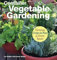 Container Vegetable Gardening: Growing Crops in Pots in Every Space (CompanionHouse Books) Directions for 34 Plants like Tomatoes, Strawberries, Corn, Squash, Beans, Greens, Herbs, Garlic, and More