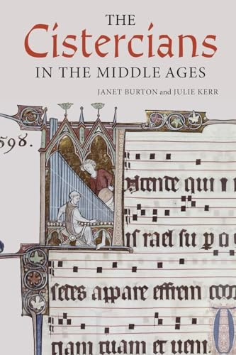 Cistercians in the Middle Ages (Monastic Orders)