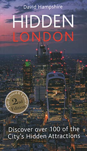 Hidden London: Discover the City’s Hidden Treasures Off the Beaten Track
