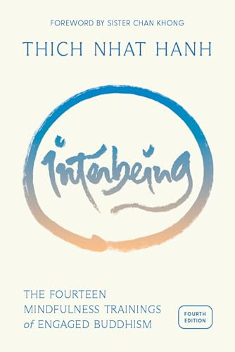 Interbeing: The 14 Mindfulness Trainings of Engaged Buddhism