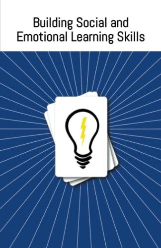 Building Social and Emotional Learning Skills (Spark Decks Books)