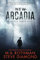 New Arcadia: ein Technothriller (Ein Alicia Yoder Roman, Band 2)