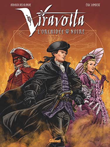 Viravolta - Tome 01: L'Orchidée noire