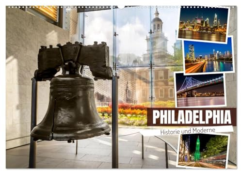 PHILADELPHIA Historie und Moderne (Wandkalender 2026 DIN A2 quer), CALVENDO Monatskalender: Besondere Augenblicke erleben (CALVENDO Orte)