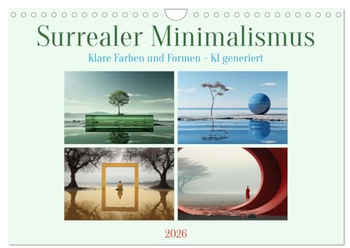 Surrealer Minimalismus (Wandkalender 2026 DIN A4 quer), CALVENDO Monatskalender: Faszinierend klare Farben und Formen - KI generiert (CALVENDO Kunst)