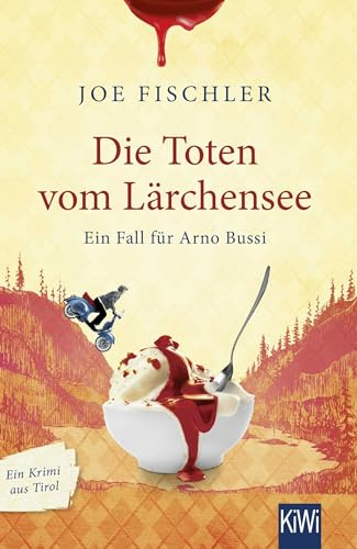 Die Toten vom Lärchensee: Ein Fall für Arno Bussi (Arno Bussi ermittelt, Band 2)