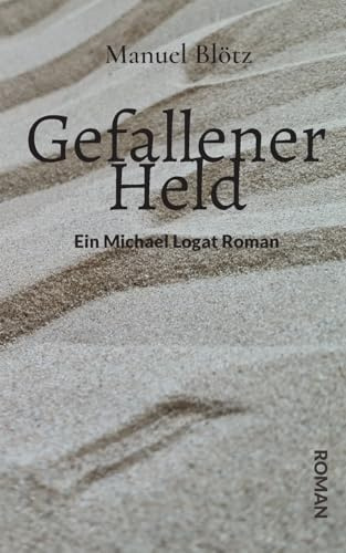 Gefallener Held (Michael Logat)