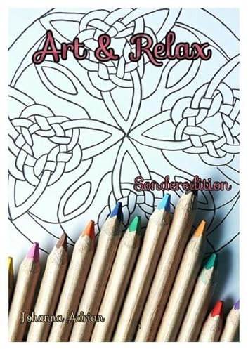 Art & Relax: Malbuch für Erwachsene