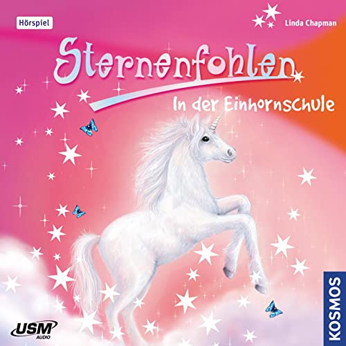 Sternenfohlen-Folge 1: in der Einhornschule