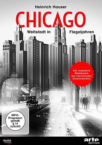 Chicago - Weltstadt in Flegeljahren (1931)