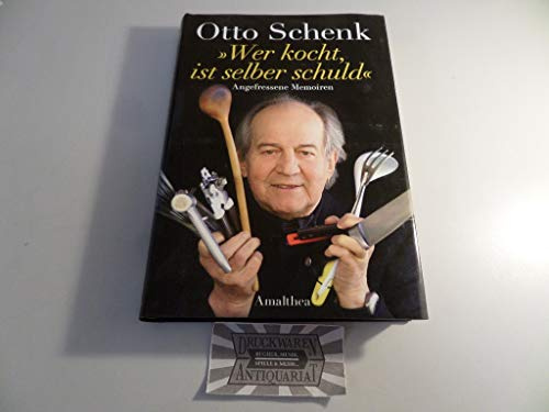 Wer kocht, ist selber schuld: Angefressene Memoiren