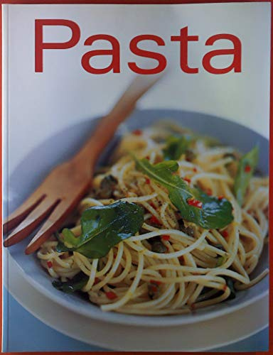 Pasta: Ausgezeichnet mit der GAD Silbermedaille 2006 und dem Gourmand Cookbook Award, Beste Kochbuchserie Deutschland (Trendkochbuch (20))