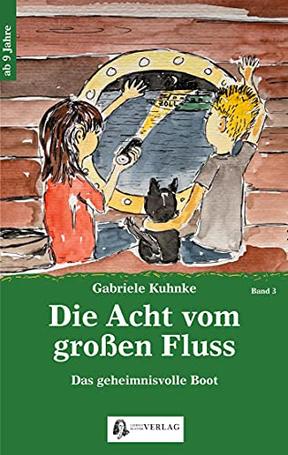 Die Acht vom großen Fluss, Bd. 3: Das geheimnisvolle Boot