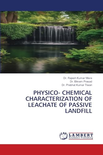 PHYSICO- CHEMICAL CHARACTERIZATION OF LEACHATE OF PASSIVE LANDFILL: DE