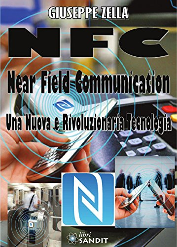 NFC. Near Field Communication. Una nuova rivoluzionaria tecnologia