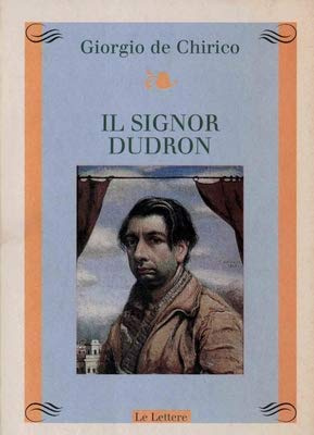 Il signor Dudron (Atelier)