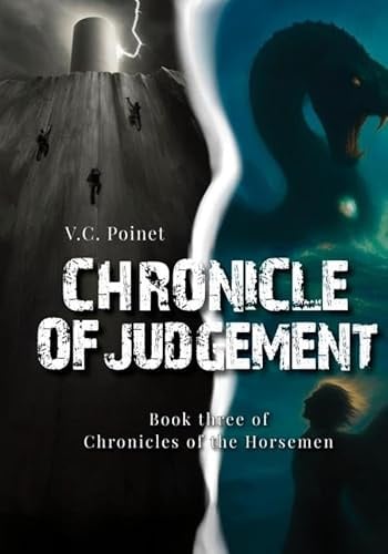 Chronicle of Judgement: Book three of the Chronicles of the Horsemen