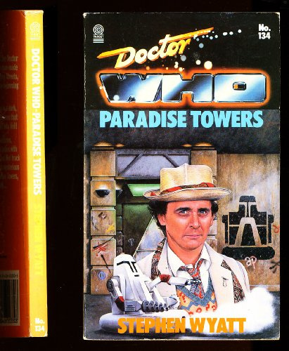 Doctor Who: Paradise Towers (Doctor Who Library, Band 134)