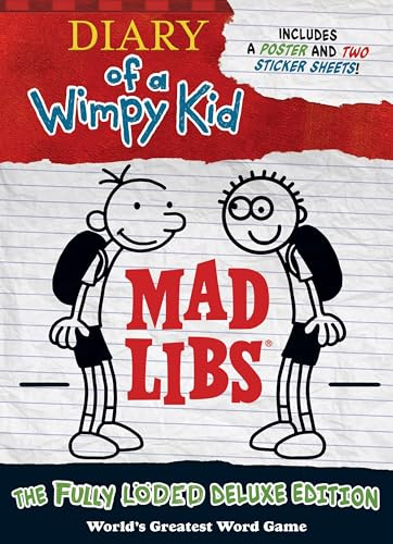 Diary of a Wimpy Kid Mad Libs: The Fully Löded Deluxe Edition: The Fully Loded Deluxe Edition