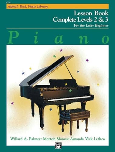 Alfred's Basic Piano Library Lesson Book Complete, Bk 2 & 3: For the Late Beginner