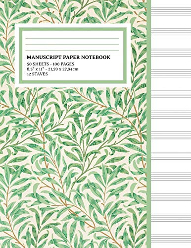 Manuscript Paper Notebook: Natural Green Cover, 12 Staff Music Paper, Blank Music Sheets 8.5 x 11, 100 Pages (Notebook for Musicians & Songwriting)