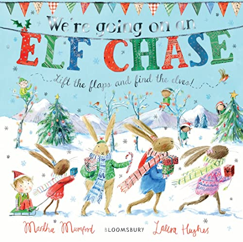 We're Going on an Elf Chase: Board Book (The Bunnies of Hoppity Hill)