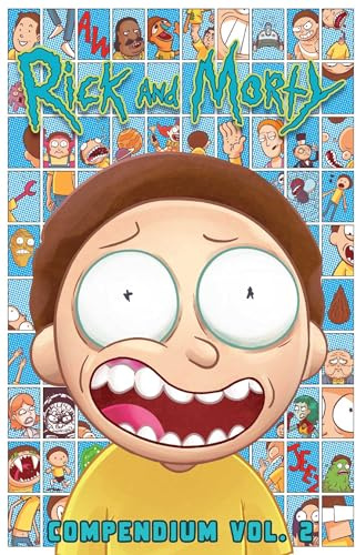Rick and Morty Compendium Vol. 2: Volume 2