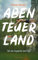 Abenteuerland – Von der Zugspitze nach Sylt: Entdecke Deutschland neu: Eine abenteuerliche Expedition von den Alpen bis an die Nordsee!