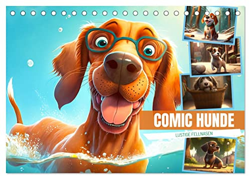 Comic Hunde (Tischkalender 2026 DIN A5 quer), CALVENDO Monatskalender: Zwölf lustig und bunte Hundebilder, die Sie zum Lachen bringen (CALVENDO Kunst)