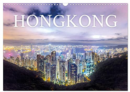 Hongkong - eine einzigartige Weltstadt (Wandkalender 2026 DIN A3 quer), CALVENDO Monatskalender: Unglaubliche Aufnahmen einer Metropole. (CALVENDO Orte)