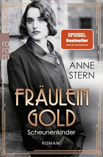 Fräulein Gold: Scheunenkinder (Die Hebamme von Berlin, Band 2)