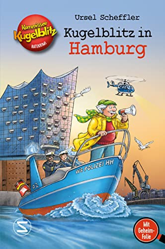 Kommissar Kugelblitz - Kugelblitz in Hamburg: Mit 100 Wörtern Hamburgerisch. Mit Geheimfolie.