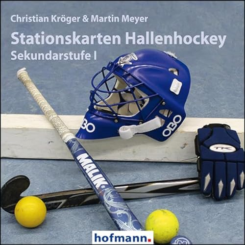 Stationskarten Hallenhockey: Sekundarstufe I (Arbeits- und Stationskarten)