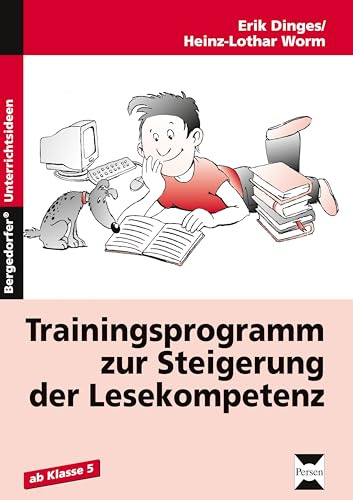 Trainingsprogramm: Steigerung d. Lesekompetenz: (5. bis 10. Klasse)