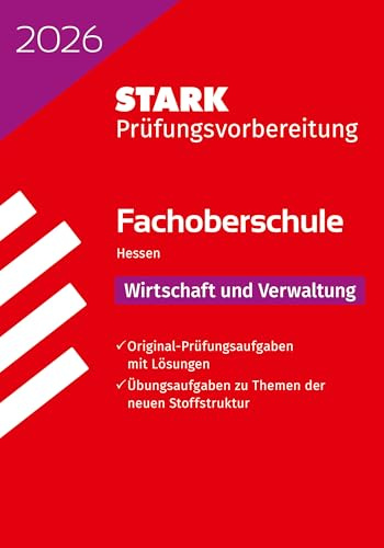 STARK Wirtschaft und Verwaltung - Abschlussprüfung FOS 2026 Hessen - Prüfungsvorbereitung (Abitur-Prüfungen)