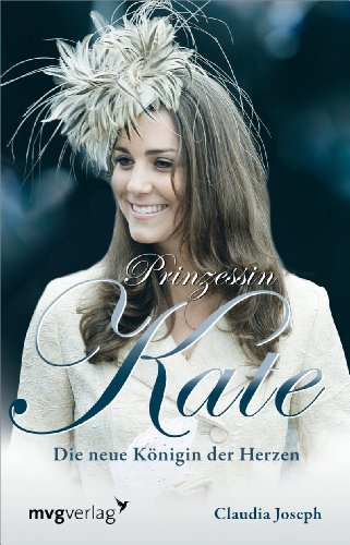 Prinzessin Kate: Die neue Königin der Herzen