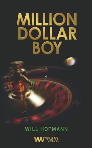 Million Dollar Boy: Eine Weltreise auf den Spuren des Geldes