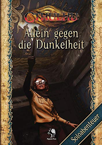 Cthulhu: Allein gegen die Dunkelheit (Softcover): Soloabenteuer