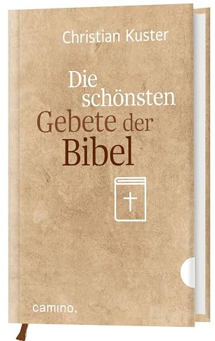 Die schönsten Gebete der Bibel