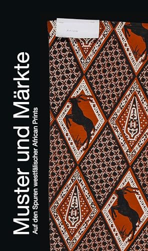 Muster und Märkte: Auf den Spuren westfälischer African Prints